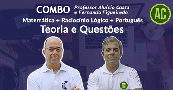 Português + Matemática + Raciocínio Lógico